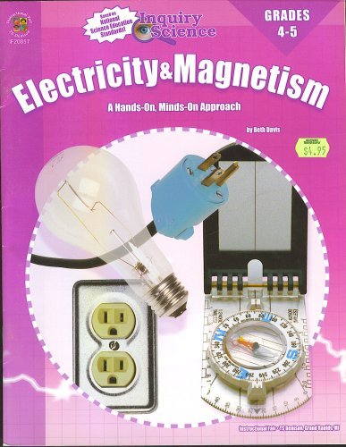 Inquiry Science: Electricity and Magnetism, Grades 4 to 5