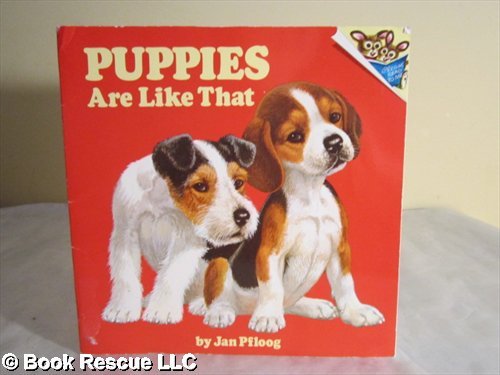 Puppies Are Like That