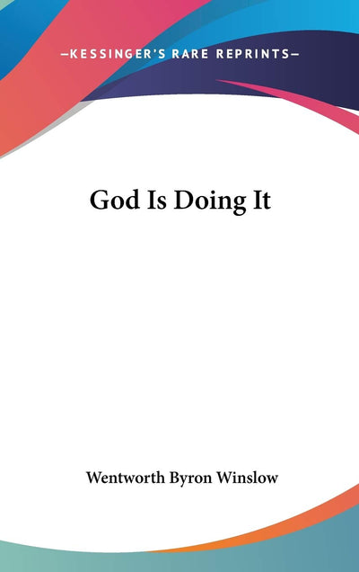 God Is Doing It