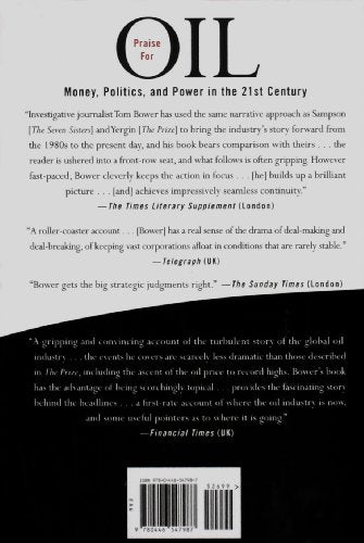Oil: Money, Politics, and Power in the 21st Century by Bower