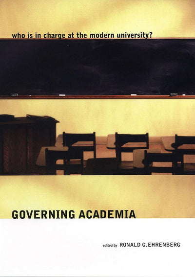 Governing Academia: Who is in Charge at the Modern University?
