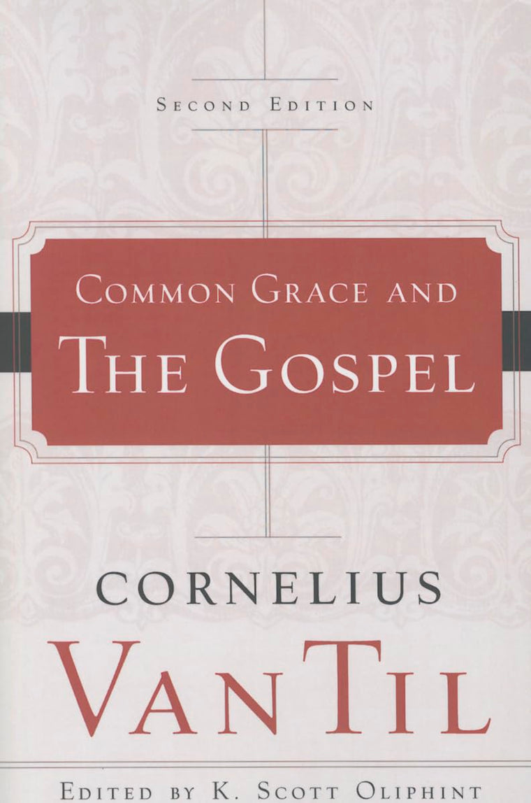 Common Grace and the Gospel
