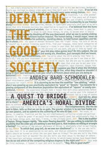 Debating the Good Society: A Quest to Bridge America's Moral Divide