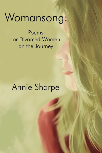 Womansong:: Poems for Divorced Women on the Journey