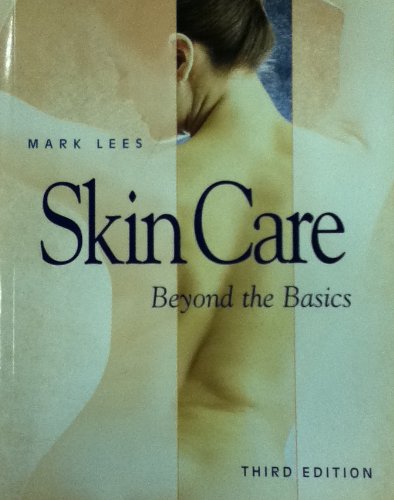 Skin Care: Beyond The Basics