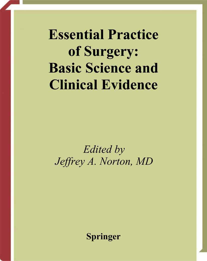 Essential Practice of Surgery: Basic Science and Clinical Evidence