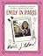 Emily in Paris: Paris, J'Adore!: The Official Authorized Companion to Emily's Secret Paris