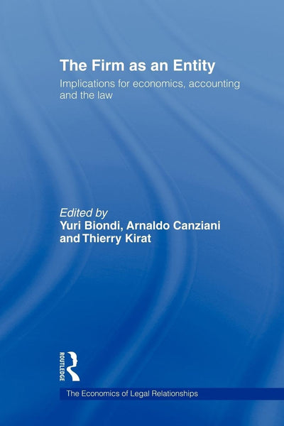 The Firm as an Entity (The Economics of Legal Relationships)