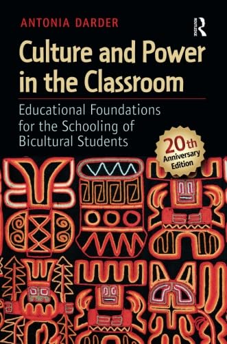 Culture and Power in the Classroom (Series in Critical Narrative)