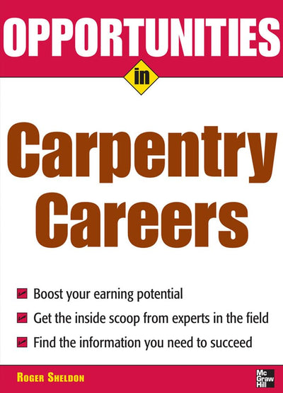 Opportunities in Carpentry Careers (Opportunities inSeries)