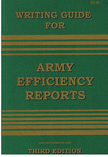 Writing Guide for Army Efficiency Reports by Douglas L. Drew
