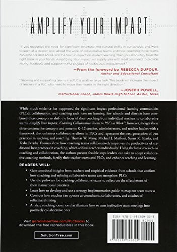 Amplify Your Impact: Coaching Collaborative Teams in PLCs (Instructional Leadership Development and Coaching Methods for Collaborative Learning) (Solutions)