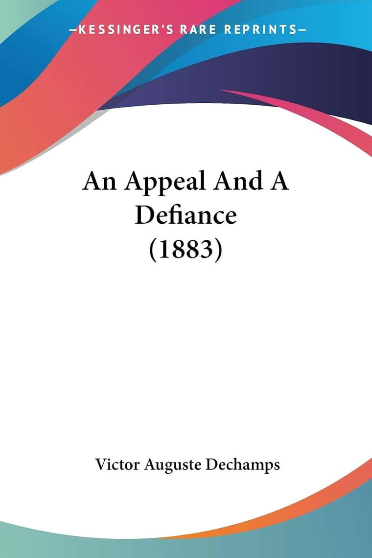 An Appeal And A Defiance (1883)