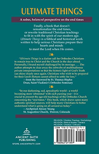 Ultimate Things: An Orthodox Christian Perspective on the End Times — back cover
