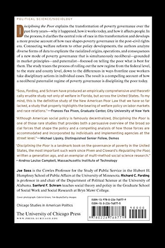 Disciplining the Poor: Neoliberal Paternalism and the Persistent Power of Race (Chicago Studies in American Politics)