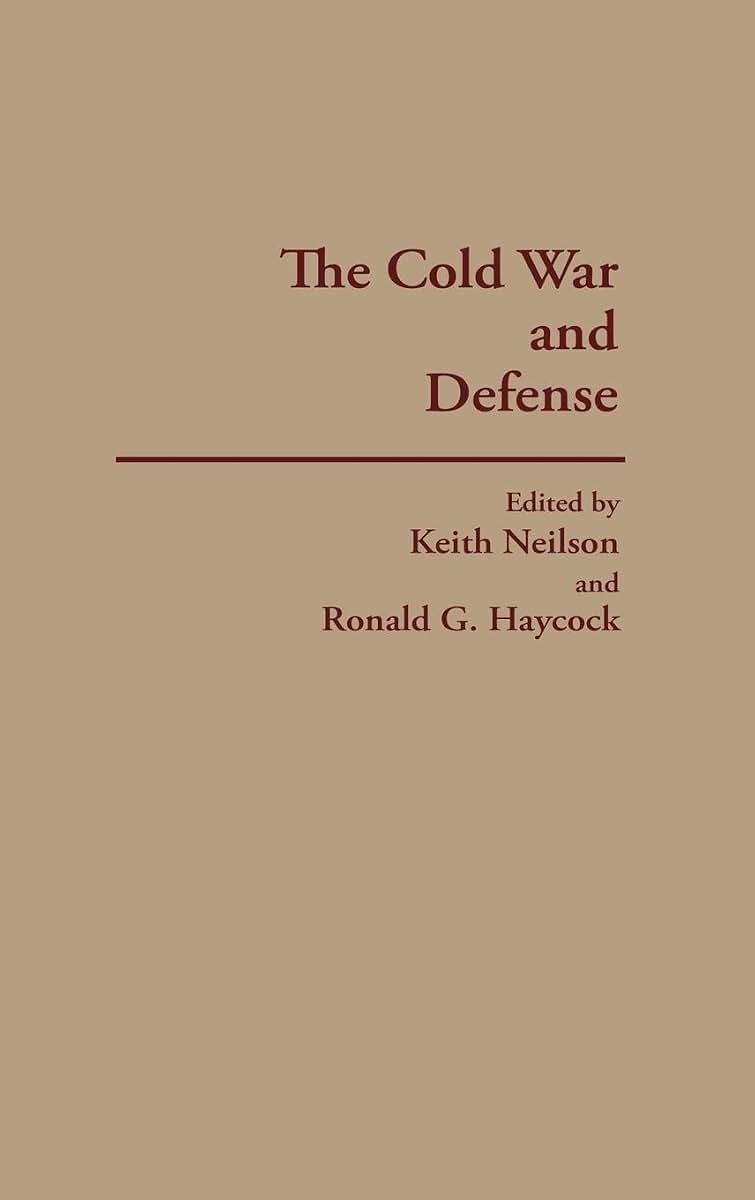The Cold War and Defense: