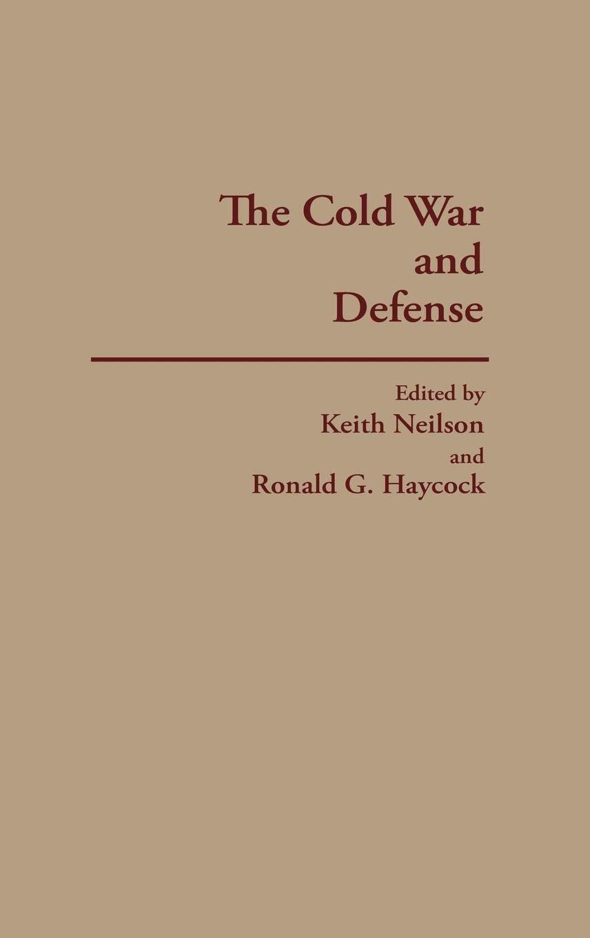 The Cold War and Defense:
