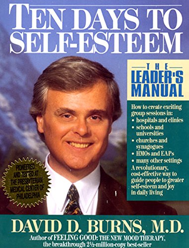 Ten Days to Self-Esteem - The Leader's Manual