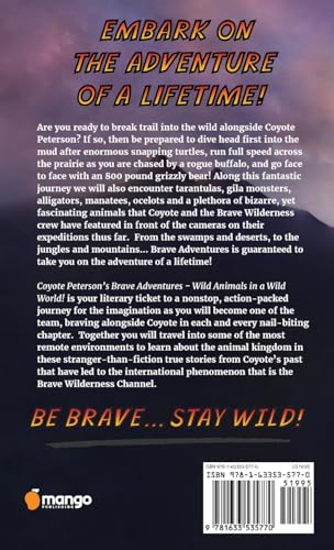 Coyote Petersons Brave Adventures: Wild Animals in a Wild World (Kids book) (Brave Wilderness)
