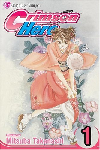 Crimson Hero, Vol. 1 (1) by Takanashi, Mitsuba