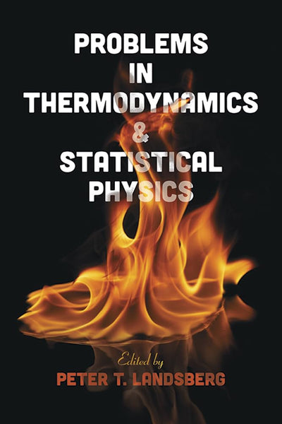Problems in Thermodynamics and Statistical Physics (Dover Books on Physics)