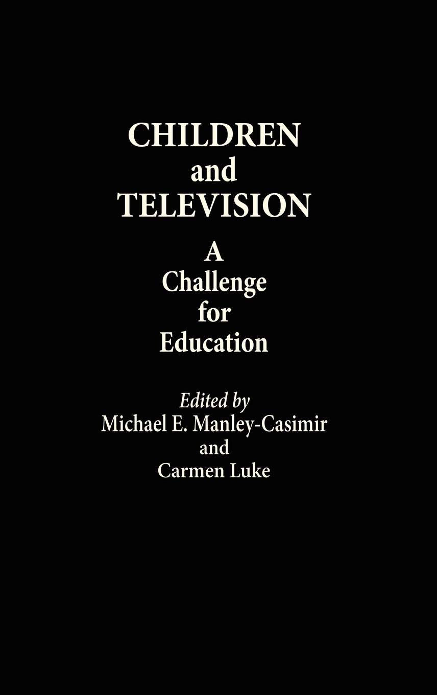 Children and Television: A Challenge for Education