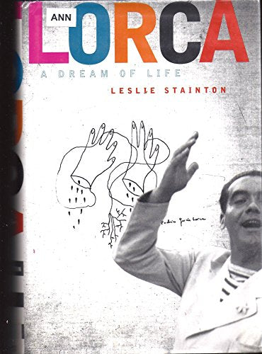 Lorca: A Dream of Life