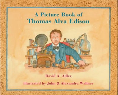 A Picture Book of Thomas Alva Edison (Picture Book Biography)