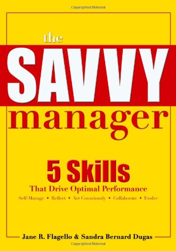 The Savvy Manager: Skills that Drive Optimal Performance
