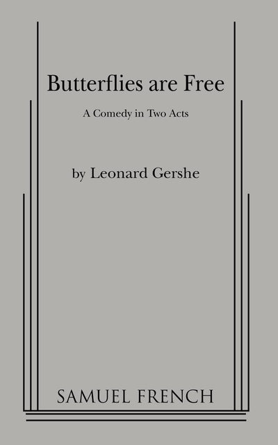 Butterflies Are Free (Acting Edition S.)
