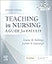 Teaching in Nursing: A Guide for Faculty (Evolve)