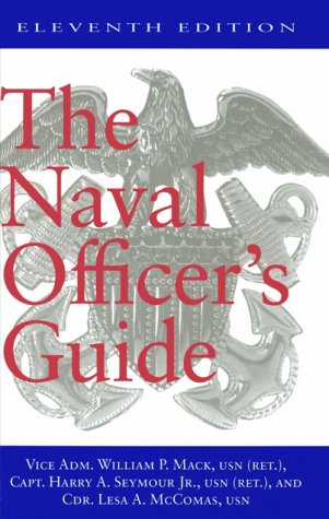 The Naval Officer's Guide Eleventh Edition