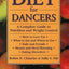 Diet for Dancers: A Complete Guide to Nutrition and Weight Control
