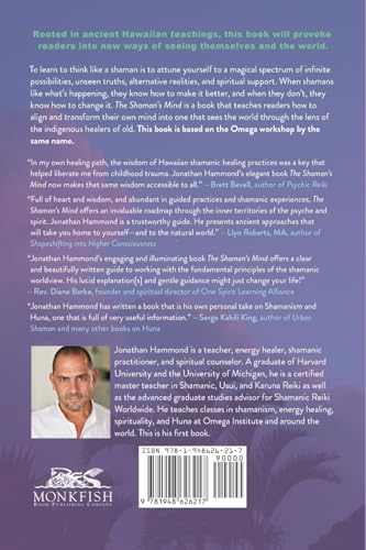 The Shaman's Mind: Huna Wisdom to Change Your Life