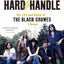 Hard to Handle: The Life and Death of the Black Crowes--A Memoir