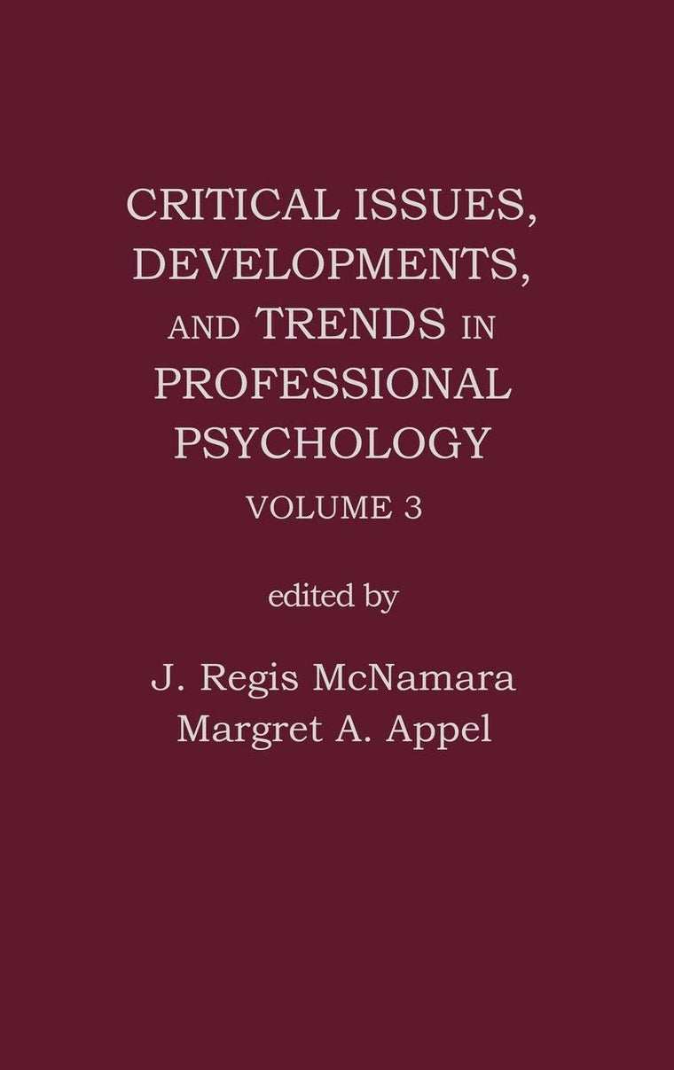 Critical Issues, Developments, and Trends in Professional Psychology: Volume 3 (Professional Psychology Update)