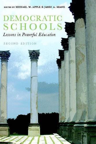 Democratic Schools, Second Edition: Lessons in Powerful Educ