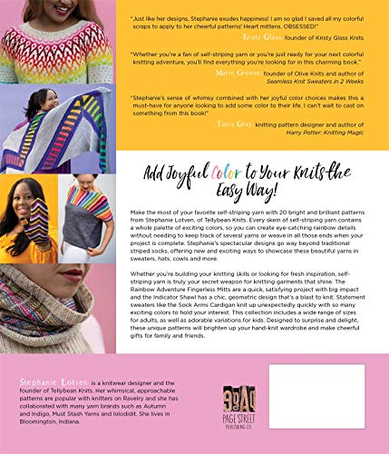Knit Happy with Self-Striping Yarn: Bright, Fun and Colorful Sweaters and Accessories Made Easy