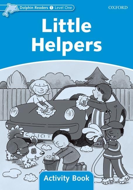 Dolphin Readers: Level 1: 275-Word VocabularyLittle Helpers Activity Book