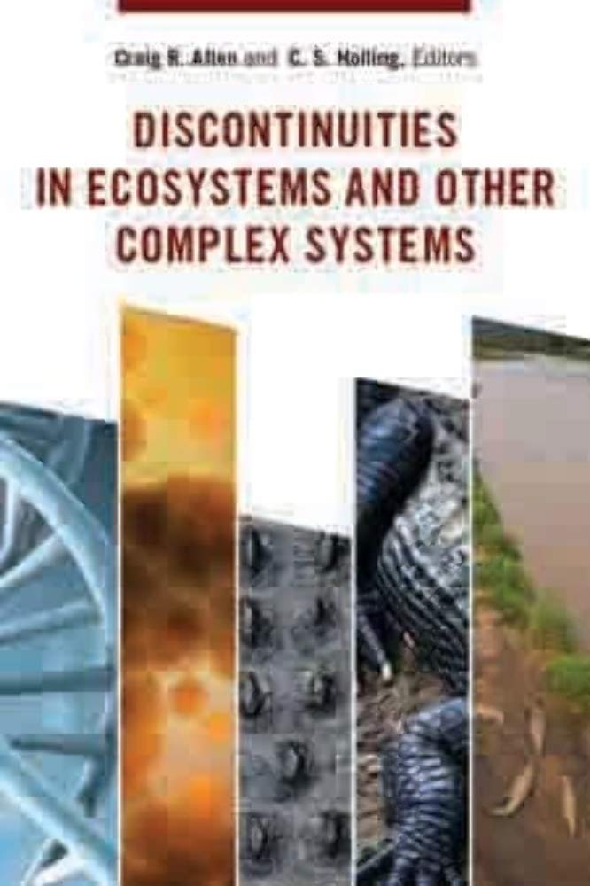 Discontinuities in Ecosystems and Other Complex Systems (Complexity in Ecological Systems)
