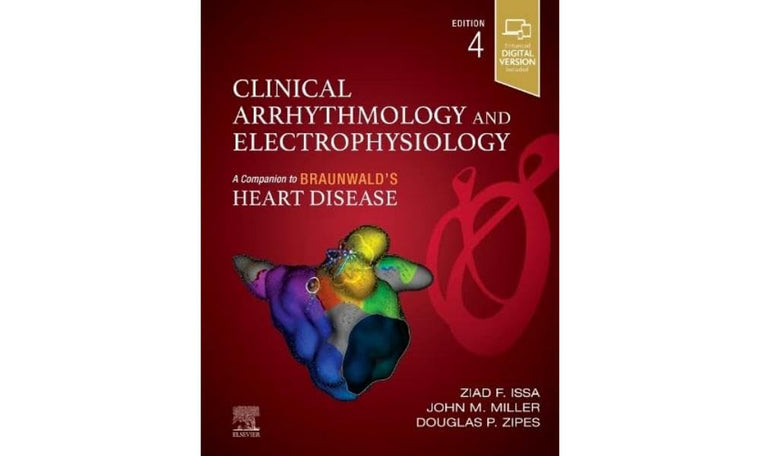 Clinical Arrhythmology and Electrophysiology (Companion to Braunwald's Heart Disease)