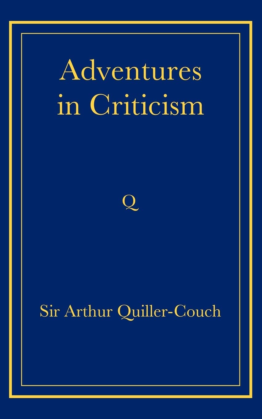 Adventures in Criticism