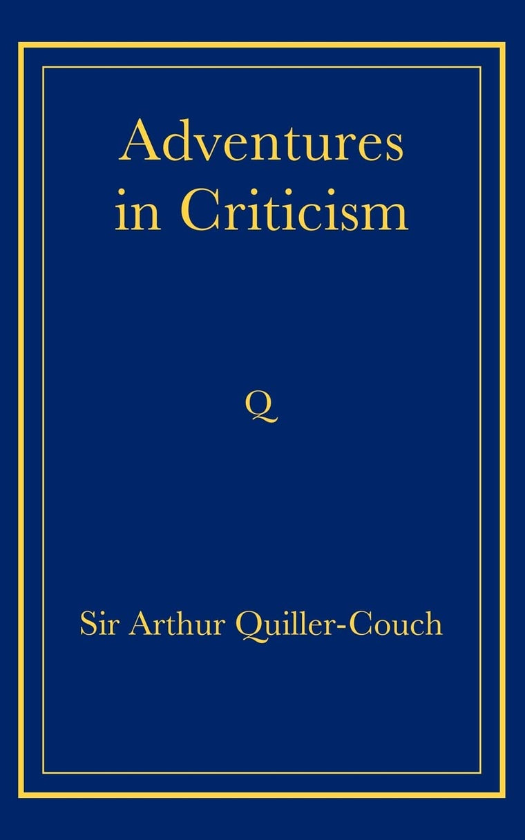 Adventures in Criticism