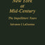 New York at Mid-Century: The Impellitteri Years (Contributions in American History)