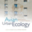 Avian Urban Ecology