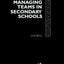 Managing Teams in Secondary Schools (Educational Management S)