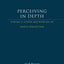 Perceiving in Depth, Volume 3: Other Mechanisms of Depth Perception (Oxford Psychology Series)