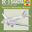 Douglas DC-3 Dakota: An insight into owning, flying, and maintaining the revolutionary American