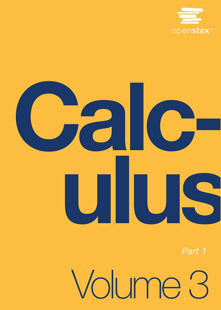 Calculus Volume 3 by OpenStax (paperback version, B&W)