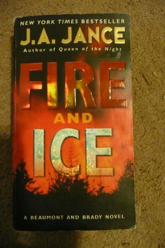 Fire and Ice: A Beaumont and Brady Novel – A Gripping Mystery Where Two Shocking Investigations Intertwine (J. P. Beaumont Novel, 19)